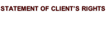 STATEMENT OF CLIENT’S RIGHTS
